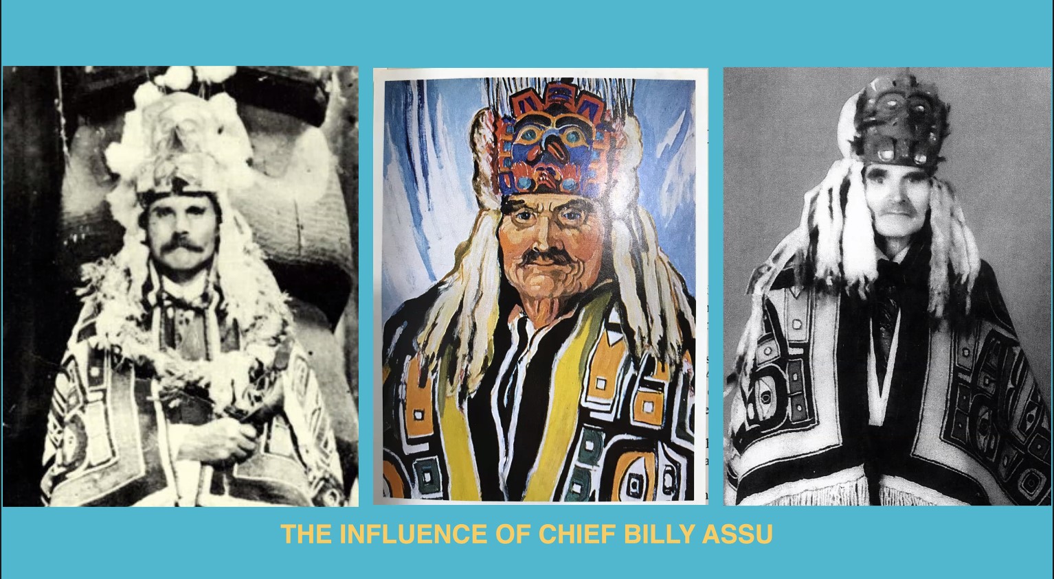 Pictures of chief Billy Assu